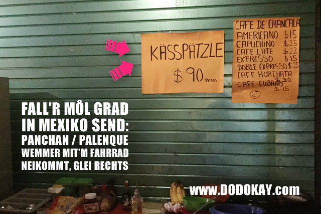 Kässpätzle Panchan Palenque Dodokay Kässpätzle Panchan Palenque Dodokay