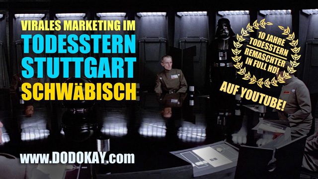 Dodokay Remix Virales Marketing im Todesstern Stuttgart Dodokay Remix Virales Marketing im Todesstern Stuttgart