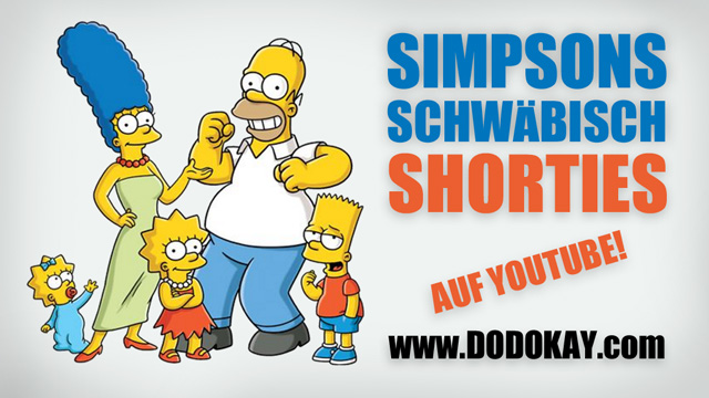 Dodokay Simpsons Schwäbisch ITFS YouTube Dodokay Simpsons Schwäbisch ITFS YouTube