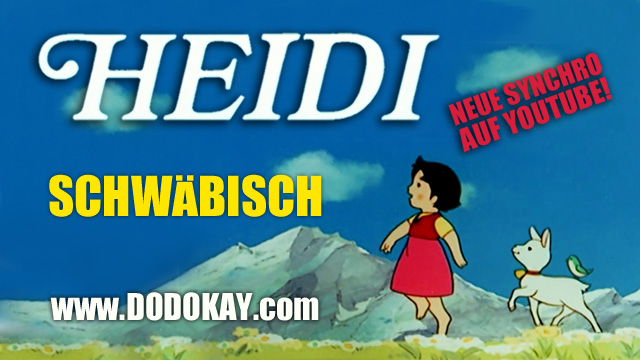 Dodokay Trickfilmklassiker schwäbisch Heidi ITFS 2018 Dodokay Trickfilmklassiker schwäbisch Heidi ITFS 2018