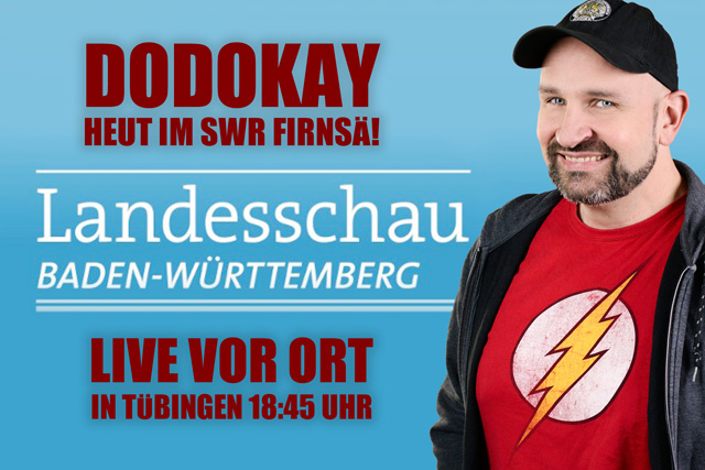 Dodokay SWR Landesschau Baden-Württemberg live Tübingen Dodokay SWR Landesschau Baden-Württemberg live Tübingen