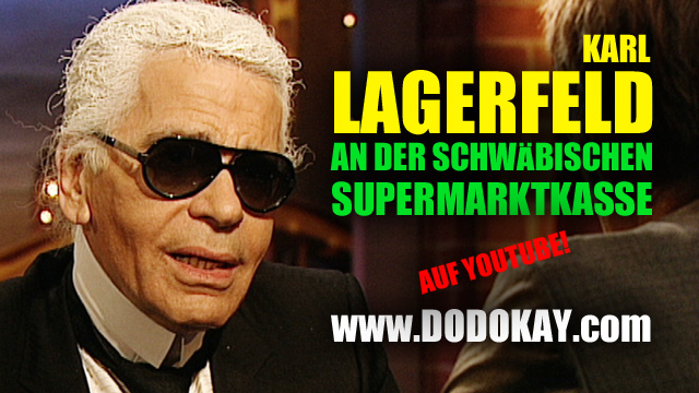 Dodokay Karl Lagerfeld schwäbisch Schnellkasse Esbella Dodokay Karl Lagerfeld schwäbisch Schnellkasse Esbella