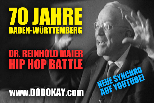 Dodokay 70 Jahre Baden-Württemberg Dr. Reinhold Maier Dodokay 70 Jahre Baden-Württemberg Dr. Reinhold Maier