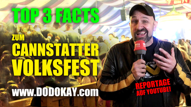 Dodokay Reportage Cannstatter Volksfest Top 3 Fakten Dodokay Reportage Cannstatter Volksfest Top 3 Fakten