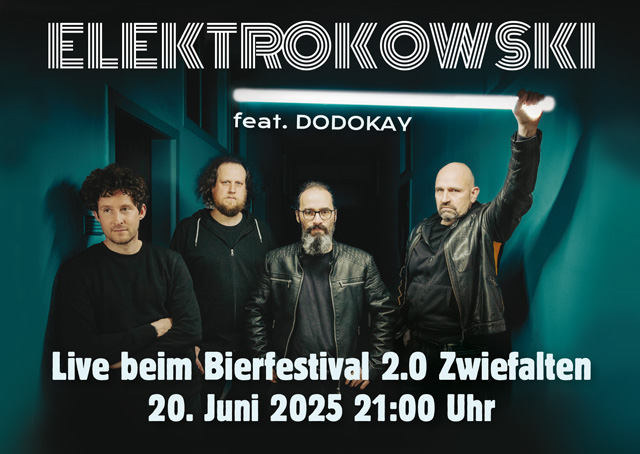 Elektrokowski feat. Dodokay live Bierfestival 2.0 Zwiefalten Elektrokowski feat. Dodokay live Bierfestival 2.0 Zwiefalten