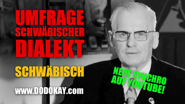 Dodokay Umfrage Schwäbischer Dialekt